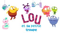 Lou et sa petite troupe