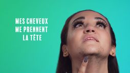 Mes cheveux me prennent la tête