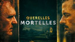 Querelles mortelles