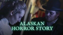 Alaskan Horror Story