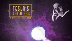 Nikola Tesla : le mystère du rayon de la mort