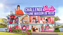 Challenge Barbie : une maison de rêve