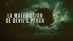 La malédiction de Devil's Perch