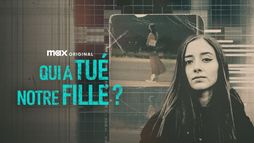 Qui a tué notre fille ?