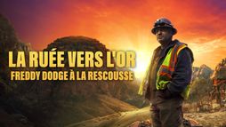 La ruée vers l'or : Freddy Dodge à la rescousse