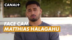 Face Cam avec Matthias Halagahu