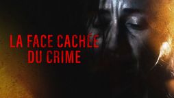La face cachée du crime