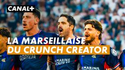 La Marseillaise du Crunch Creator