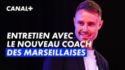 Entretien avec Nicolas Chabot, nouveau coach des Marseillaises