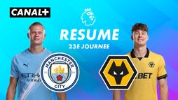 Le résumé de Man City / Wolverhampton