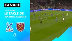 Le tacle de Maxence Lacroix contre West Ham (39')