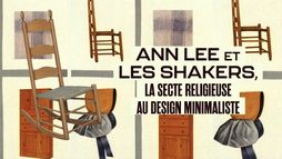 Ann Lee et les shakers, la secte religieuse au design minimaliste