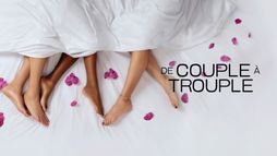 De Couple à Trouple