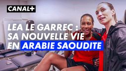 Le Garrec : Léa d'Arabie
