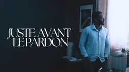 Juste avant le pardon