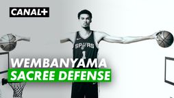 Victor Wembanyama - Sacrée défense
