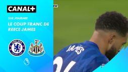 Le coup franc de Reece James contre Newcastle (40')