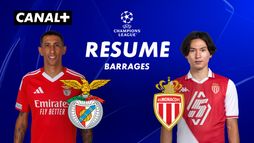 Le résumé de Benfica / Monaco