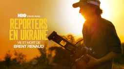 Reporters en Ukraine : vie et mort de Brent Renaud
