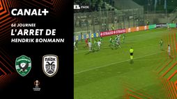 L'arrêt de Hendrik Bonmann contre PAOK Salonique (100')