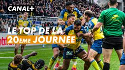 LE TOP DU TOP 14 - 20ÈME JOURNÉE