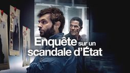 Enquête sur un scandale d'état