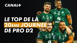 Le top de la 20e journée de PRO D2