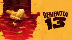 Dementia 13