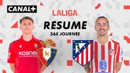 Le résumé de CA Osasuna / Club Atlético de Madrid