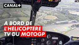 En immersion à bord de l'hélicoptère TV du MotoGP