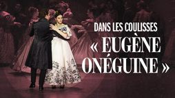 Dans les coulisses Eugène Onéguine