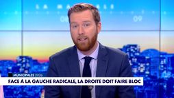 L'édito de Thomas Bonnet : «Face à la gauche radicale, la droite doit faire bloc»