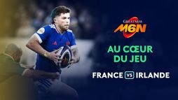 Au coeur du jeu : France vs Irlande