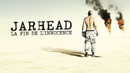 Jarhead - La fin de l'innocence