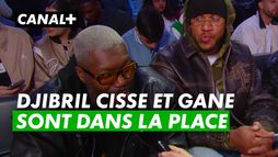 Djibril Cissé et Cyril Gane sont dans la place