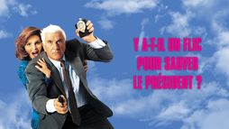 Y a-t-il un flic pour sauver le président ?