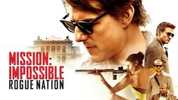 Mission: Impossible - Rogue Nation