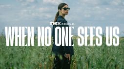 When No One Sees Us