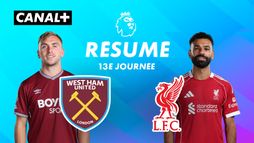 Le résumé de West Ham / Liverpool