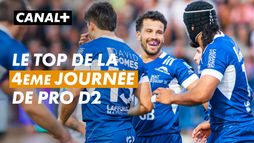 LE TOP DE LA 4ÈME JOURNÉE DE PRO D2