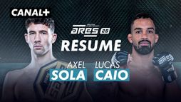 Le résumé du main event Axel Sola / Lucas Caio