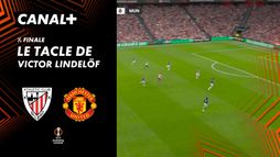 Le tacle de Victor Lindelöf contre Athletic Bilbao (19')