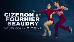 Laurence Fournier-Beaudry et Guillaume Cizeron, les coulisses dun pari fou