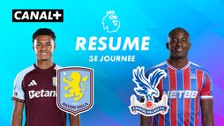 Le résumé de Aston Villa / Crystal Palace