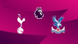 Tottenham / Crystal Palace
