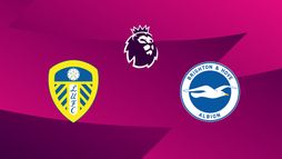 Leeds / Brighton & Hove Albion