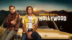 Pewnego razu... w Hollywood