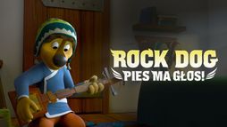 Rock dog. Pies ma głos!