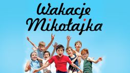 Wakacje Mikołajka