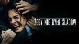 Żeby nie było śladów